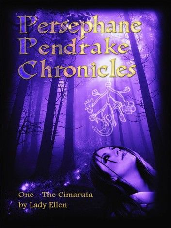 The Persephane Pendrake Chronicles-One-The Cimaruta