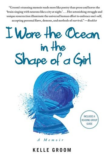 I Wore the Ocean in the Shape of a Girl