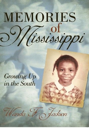 Memories of Mississippi