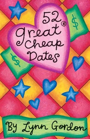 52 Series: Great Cheap Dates