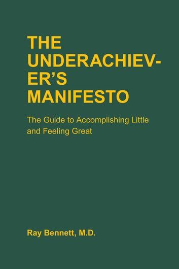 The Underachiever\