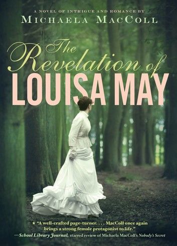 The Revelation of Louisa May