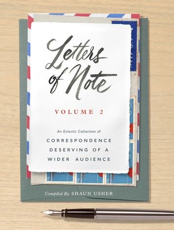 Letters of Note: Volume 2