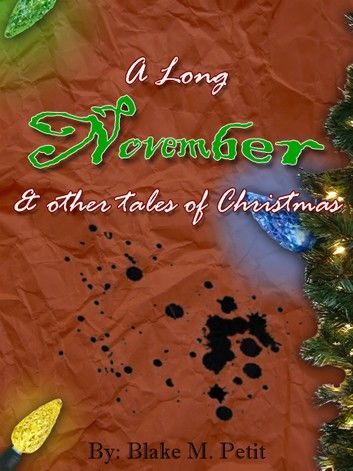 A Long November and Other Tales of Christmas