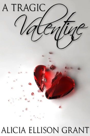 A Tragic Valentine