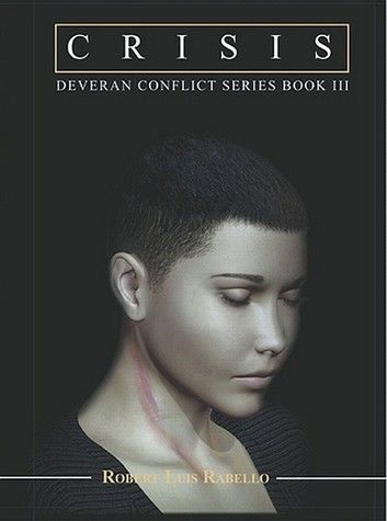 Crisis: Deveran Conflict Series Book III