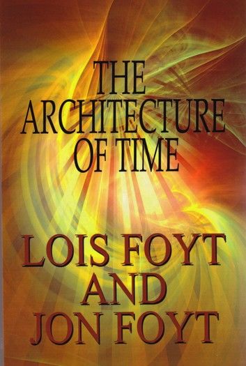 The Architecture of Time