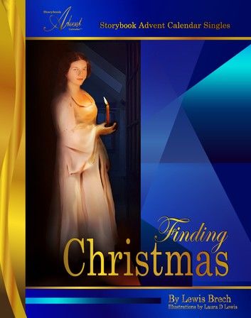 Finding Christmas: Storybook Advent Calendar Singles