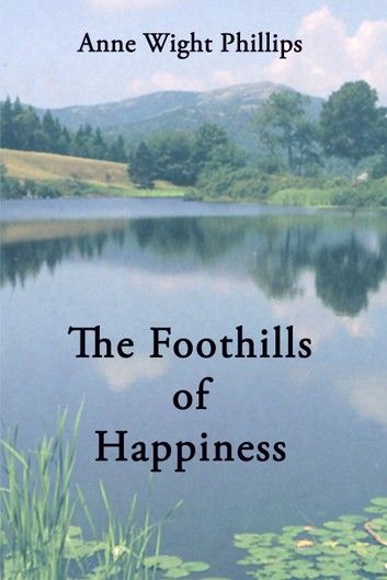 The Foothills of Happiness