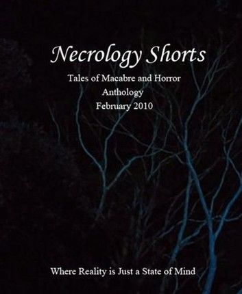 Necrology Shorts Anthology Feb 2010