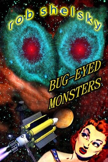 Bug-Eyed Monsters