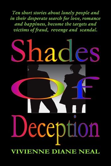 Shades of Deception