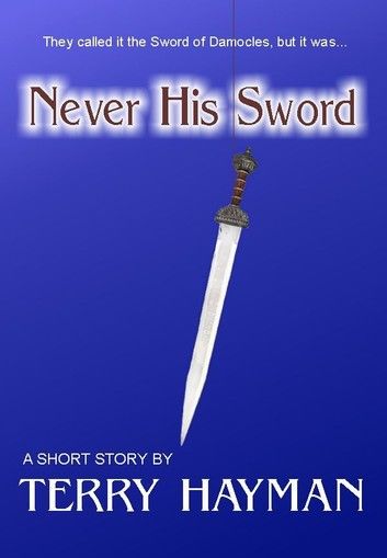 Never His Sword
