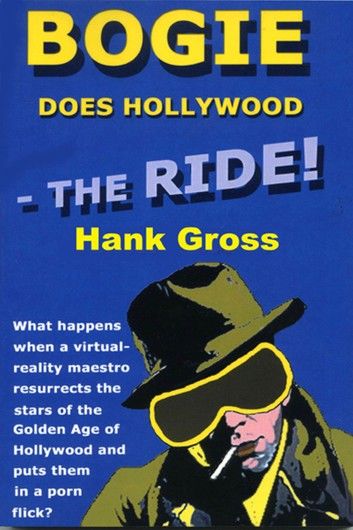 Bogie Does Hollywood: the Ride!