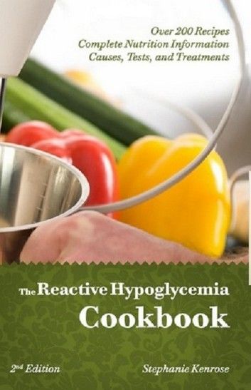 The Reactive Hypoglycemia Cookbook