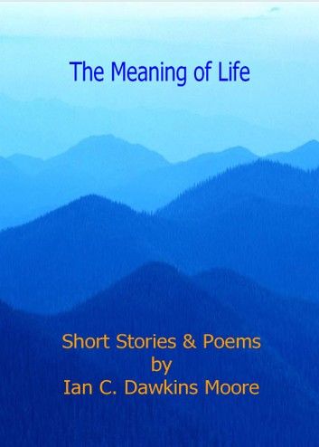 The Meaning of Life