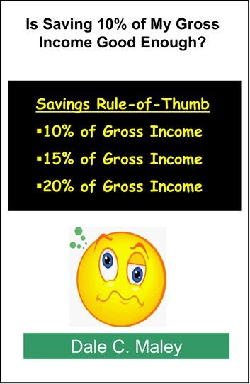 Is Saving 10% of My Gross Income Good Enough?