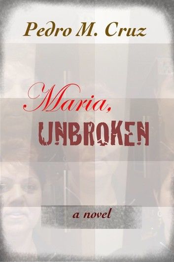 Maria, Unbroken