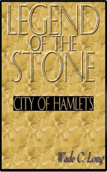 Legend of the Stone: City of Hamlets