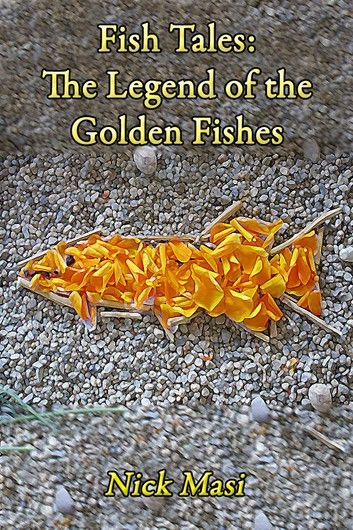 Fish Tales: The Legend of the Golden Fishes