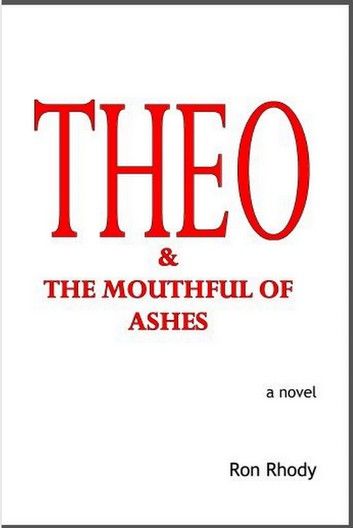 THEO & The Mouthful of Ashes