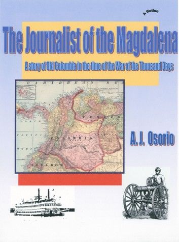 The Journalist of the Magdalena