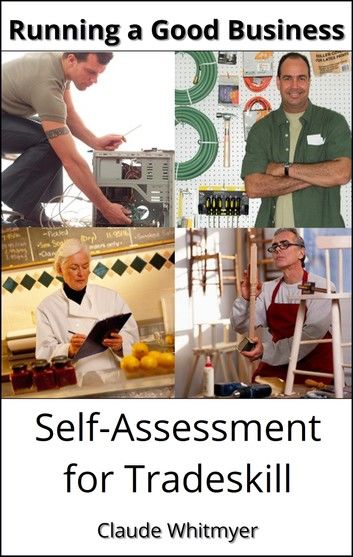 Running a Good Business: Self-Assessment for Tradeskill