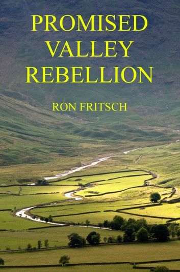 Promised Valley Rebellion