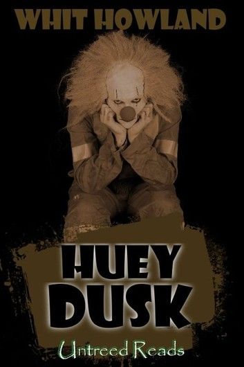 Huey Dusk