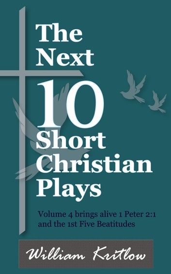 The Next 10 Short Christian Plays