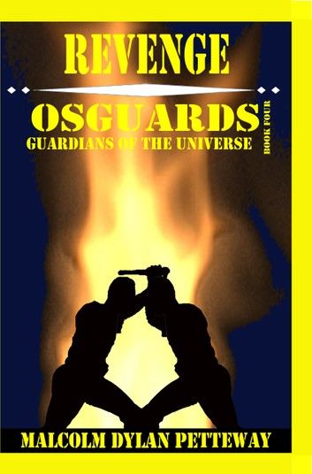 Revenge: Osguards: Guardians of the Universe