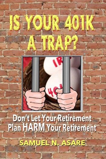 Is Your 401(k) a Trap?