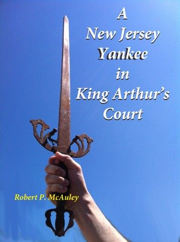 A New Jersey Yankee In King Arthur\