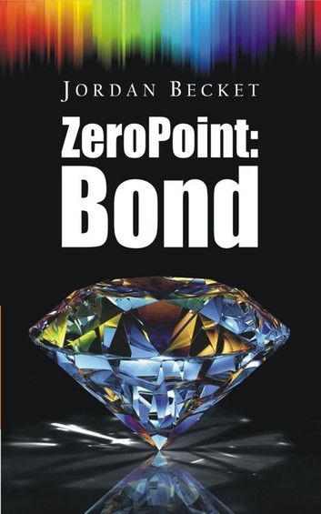 Zero Point: Bond