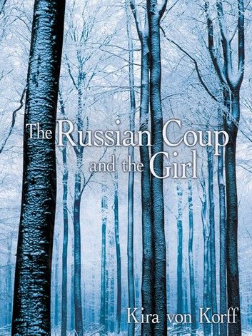The Russian Coup and the Girl