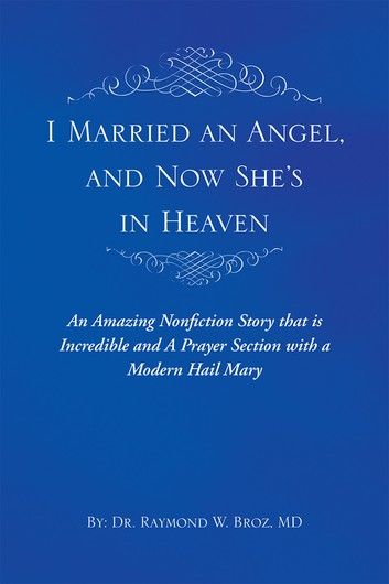 I Married an Angel, and Now She’S in Heaven