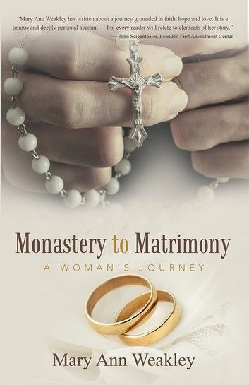 Monastery to Matrimony