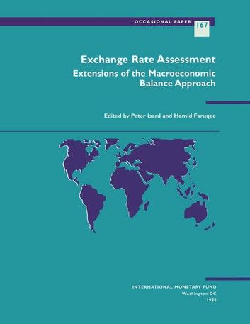 Exchange Rate Assessment: Extension of the Macroeconomic Balance Approach