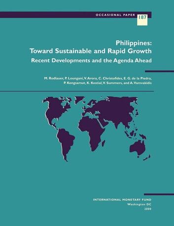 Philippines: Toward Sustainable and Rapid Growth