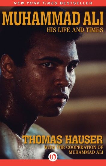 Muhammad Ali: His Life and Times