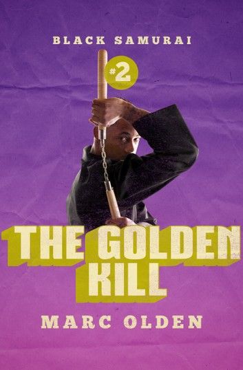 The Golden Kill