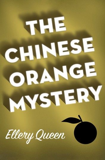 The Chinese Orange Mystery