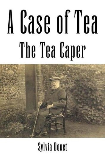 A Case of Tea