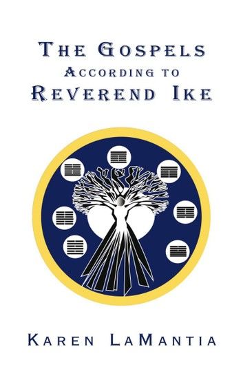 The Gospels According to Reverend Ike