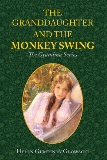 The Granddaughter and The Monkey Swing