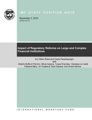 Impact of Regulatory Reforms on Large and Complex Financial Institutions