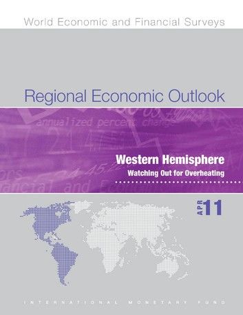 Regional Economic Outlook: Western Hemisphere, April 2011