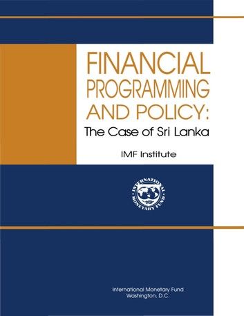 Financial Programming and Policy: The Case of Sri Lanka
