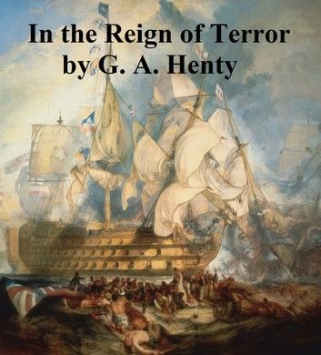 In the Reign of Terror, The Adventures of a Westminster Boy