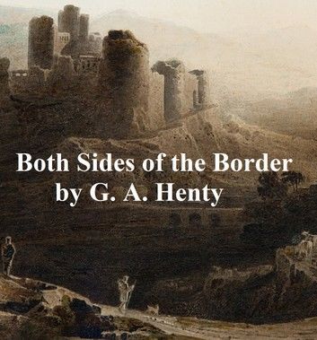 Both Sides of the Border, A Tale of Hotspur and Glendower